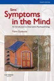 Sims' symptoms in the mind : an introduction to descriptive psychopathology